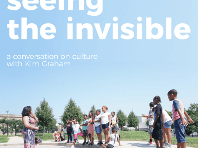 Seeing the Invisible: a Conversation on Culture